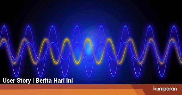 Pengertian, Syarat, Ciri, Sifat , dan Contoh Bunyi